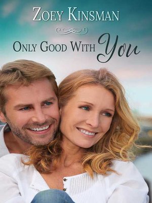 cover image of Only Good With You